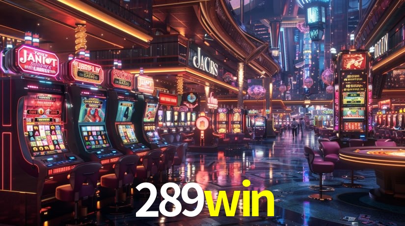 Slot Games 289win